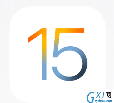 iOS15新增了哪些功能?iOS15新增功能介绍